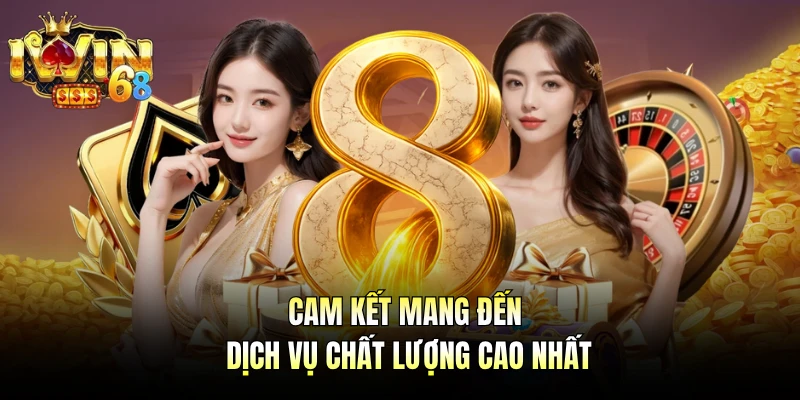 Cam kết mang đến dịch vụ chất lượng cao nhất