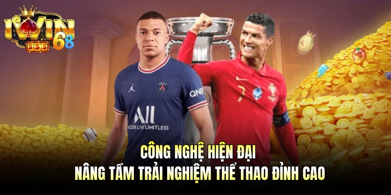 Công nghệ hiện đại nâng tầm trải nghiệm thể thao đỉnh cao