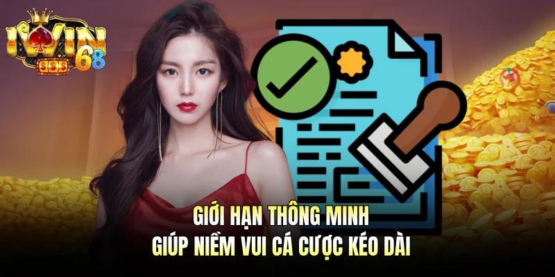 Giới hạn thông minh giúp niềm vui cá cược kéo dài