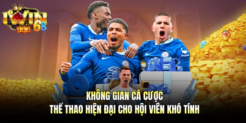 Không gian cá cược thể thao hiện đại cho hội viên khó tính