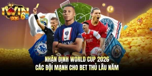 Nhận Định World Cup 2026 - Các Đội Mạnh Nhất Hiện Nay